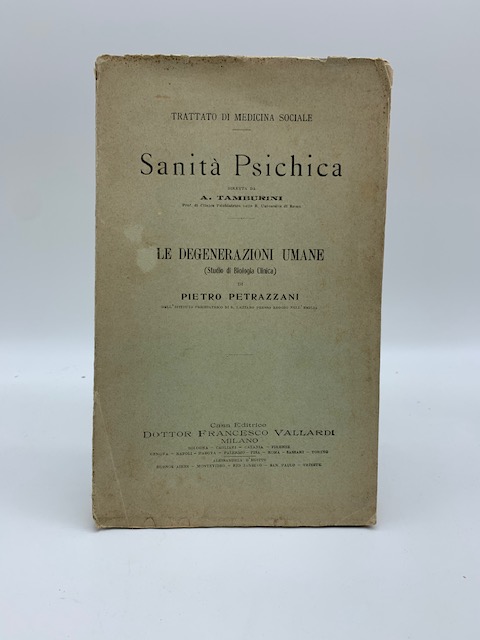 Le degenerazioni umane (Studio di biologia clinica)